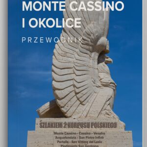 Monte Cassino i okolice - przewodnik