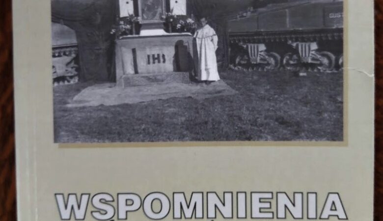 Wspomnienia kapelana Pułku 4 Pancernego „Skorpion” spod Monte Cassino