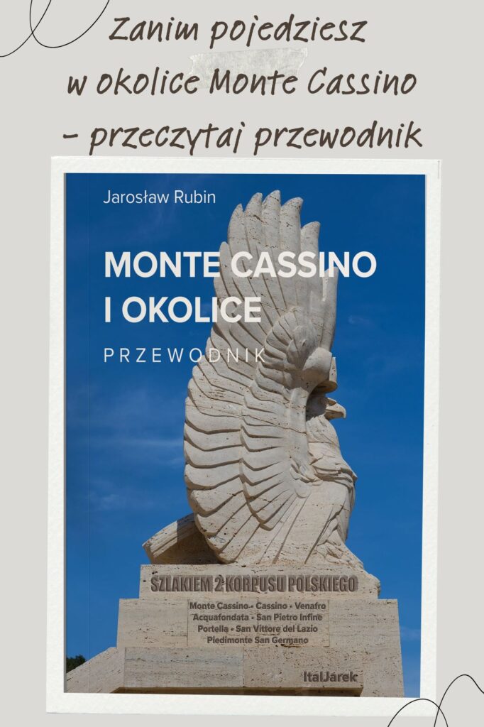 Przeczytaj przewodnik Monte Cassino i okolice. Szlakiem 2 Korpusu Polskiego