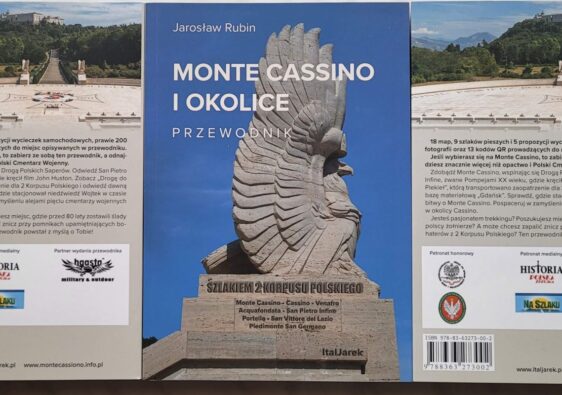 "Monte Cassino i okolice. Szlakiem 2 Korpusu Polskiego" - przewodnik, który odkryje przed Tobą historię i pokaże dzień dzisiejszy!