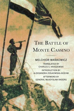 Bitwa o Monte Cassino - The Battle of Monte Cassino, Melchior Wańkowicz