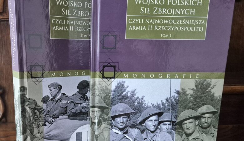 Wojsko Polskich Sił Zbrojnych. O najnowszej książce Juliusza S. Tyma